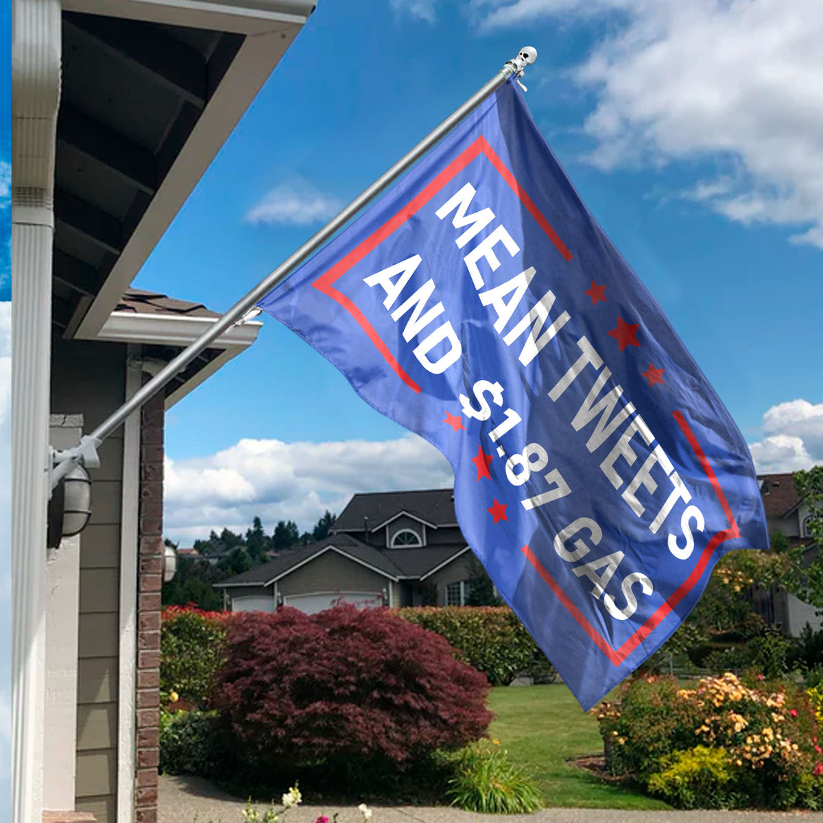 Mean Tweets And $1.87 Gas Independence Day Double-Sided Flag HO82 62682