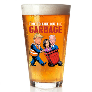 Time To Take Out The Garbage Trump 2024 Patriotic Beer Glass LM32 63821