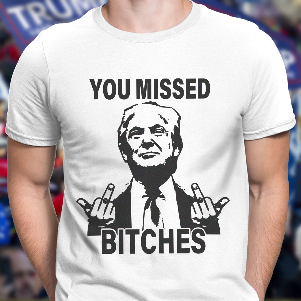 Personalized You M**sed B*tches Trump 2024 Middle Figure Bright Shirt HO82 63260