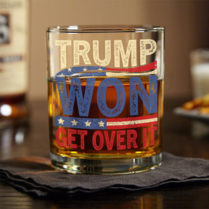 Get It Over Trump Won Print Whiskey Glass HO82 65314