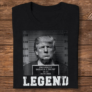 Trump 2024 Mugshot President Legend Shirt DM01 62893