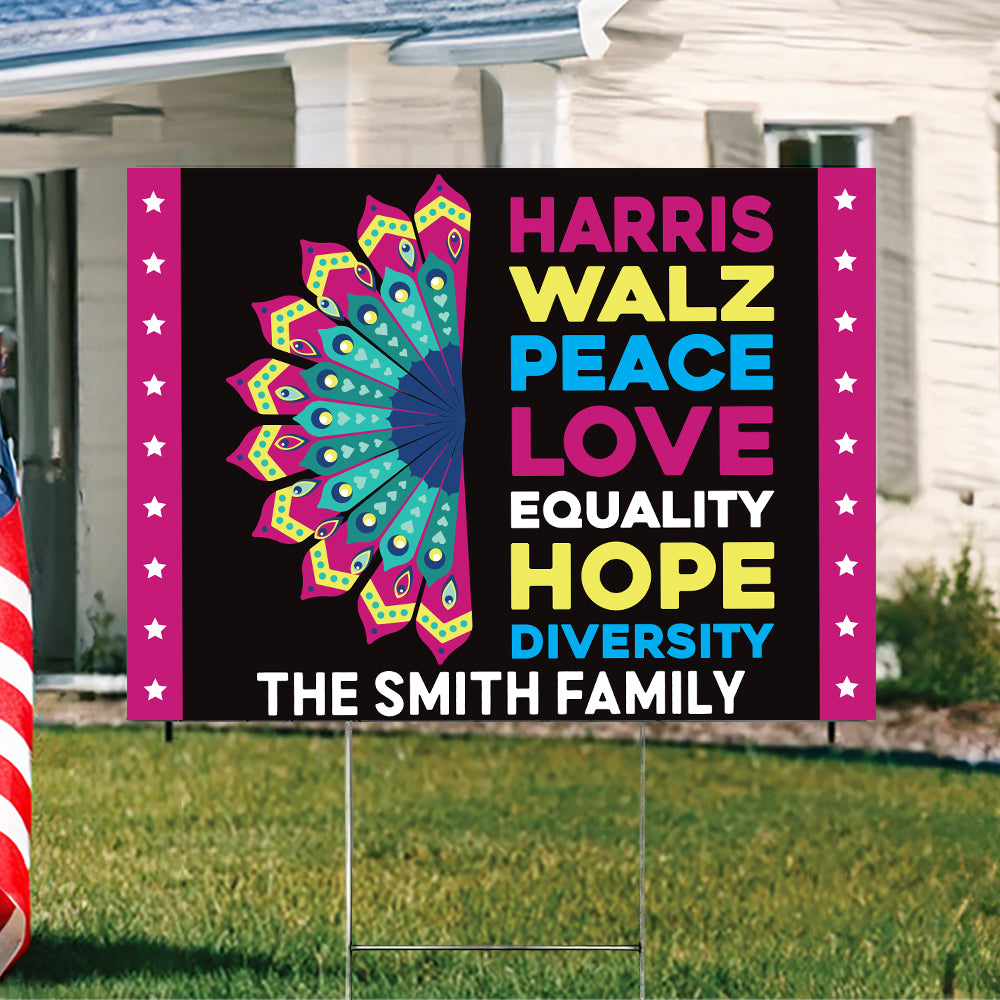 Custom Family Harris Walz Peace Love Equality Hope Diversity Yard Sign HO82 65028