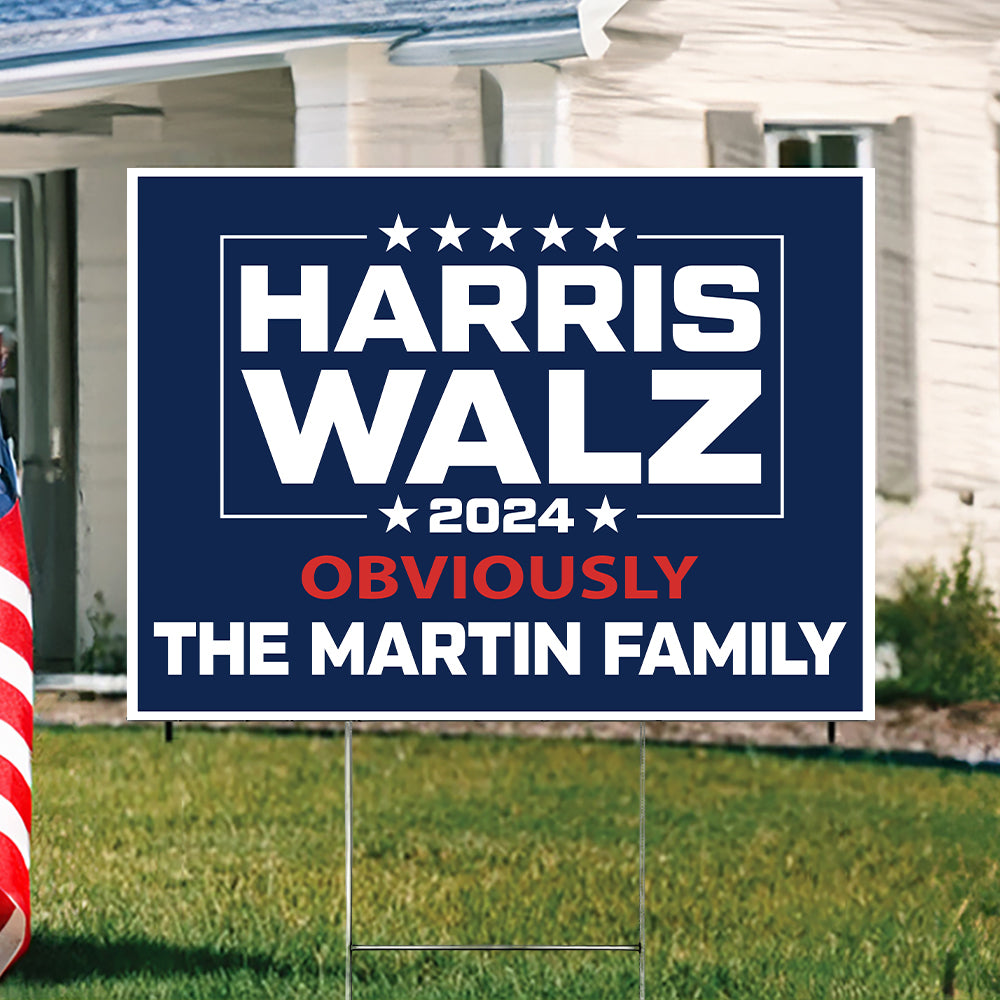 Custom Family Name Harris Walz 2024 Obviously Yard Sign HO82 65020