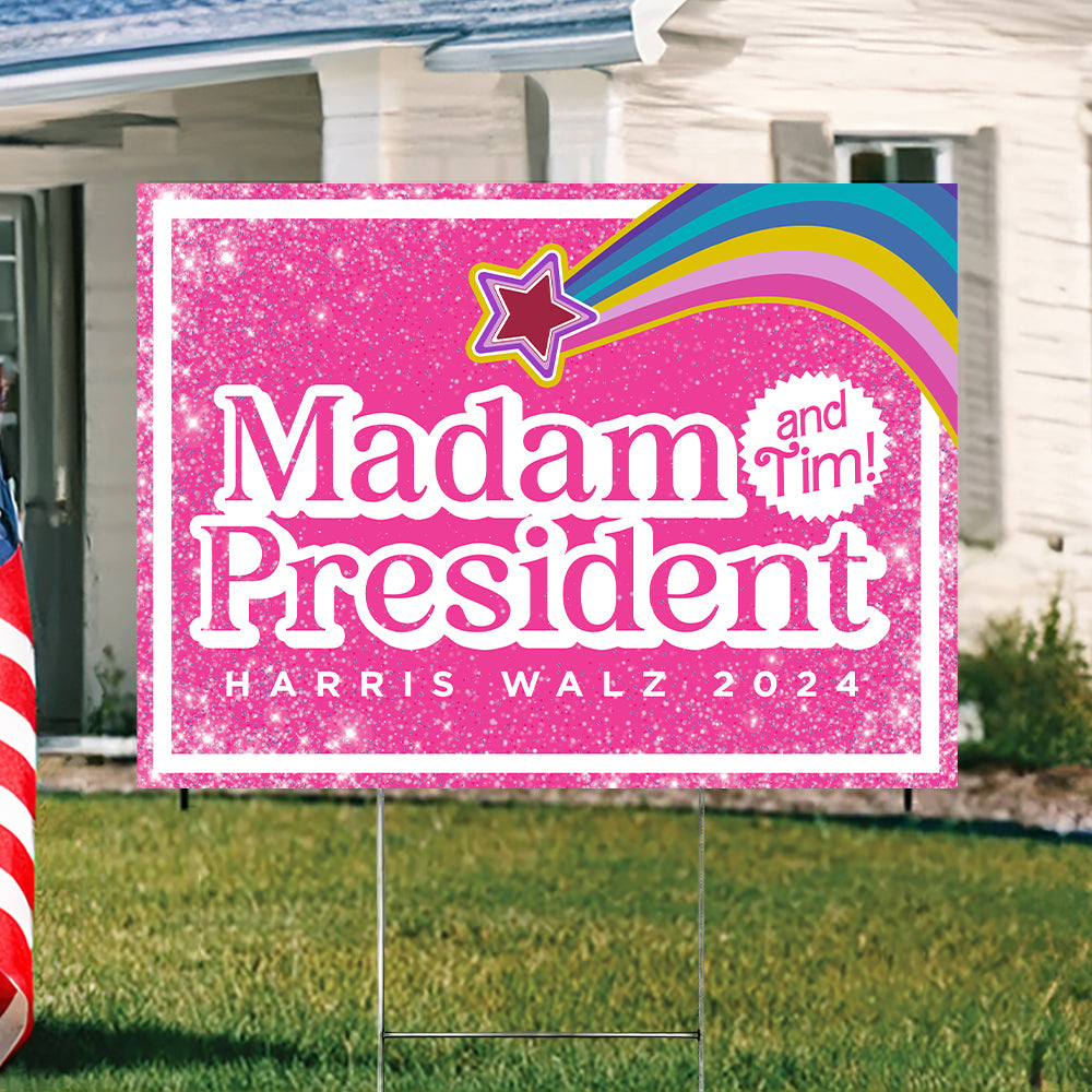 Madam President Kamala Harris 2024 and Tim! Yard Sign HO82 65036