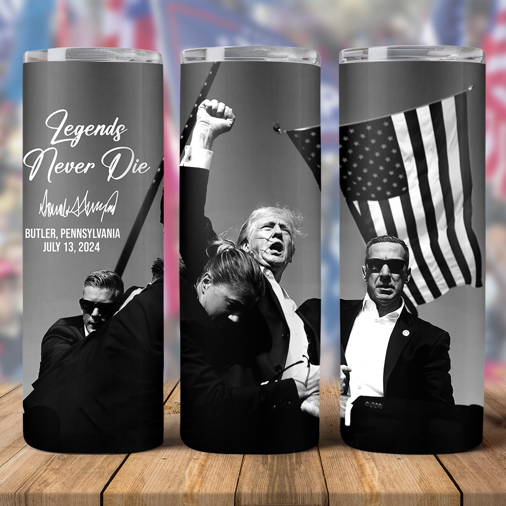 Custom Trump President 2024 Legends Never D** Skinny Tumbler HO82 63076