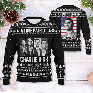 A True Patriot Charlie Kirk Ugly Sweatshirt TH10 64581
