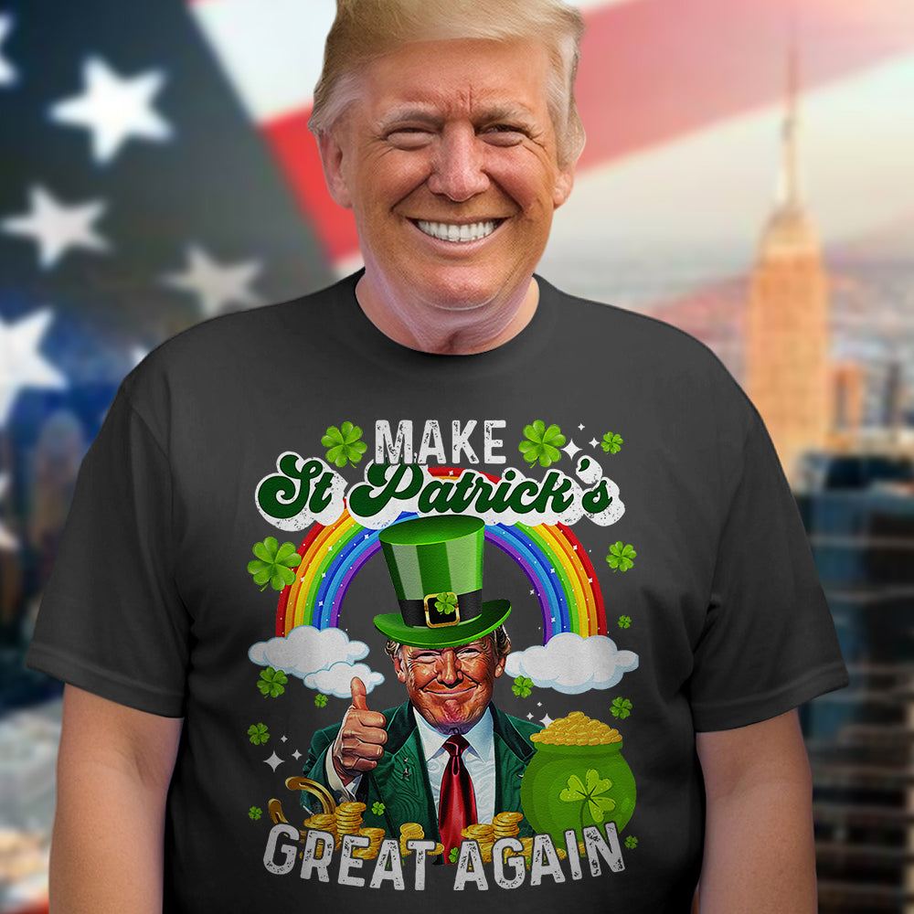 Make St Patrick's Day Great Again Funny Rich Trump Dark Shirt HO82 65608