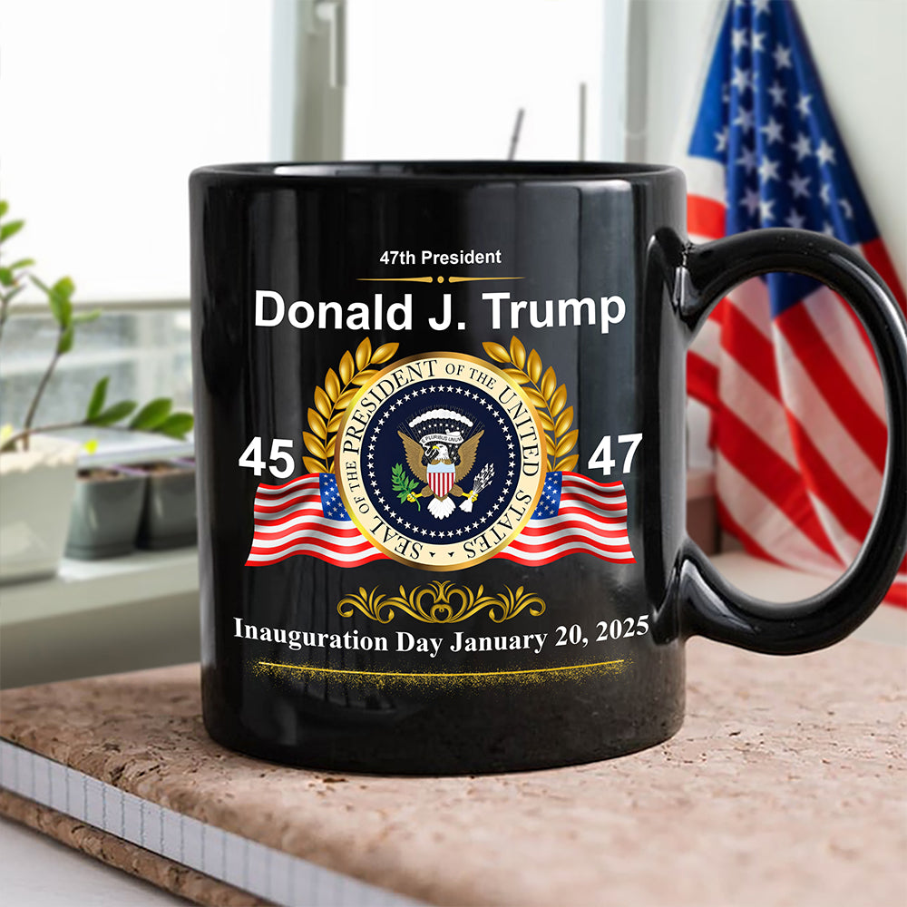 Donald J. Trump President 47 Inauguration Day Black Mug HA75 67224