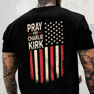 Distressed American Flag: Pray for Charlie Kirk Backside Dark Shirt LM32 65621