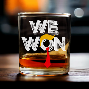 We Won Trump 2024 Rock Glass TH10 64011