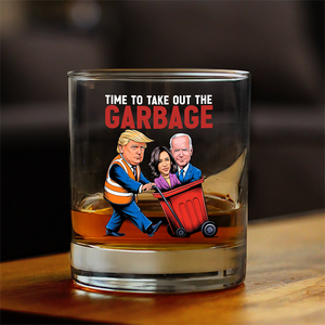 Time To Take Out The Garbage Trump 2024 Patriotic Whisky Glass LM32 63823