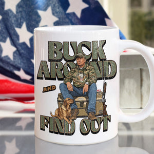 Trump Buck Around And Find Out Grunge Mug HO82 65166