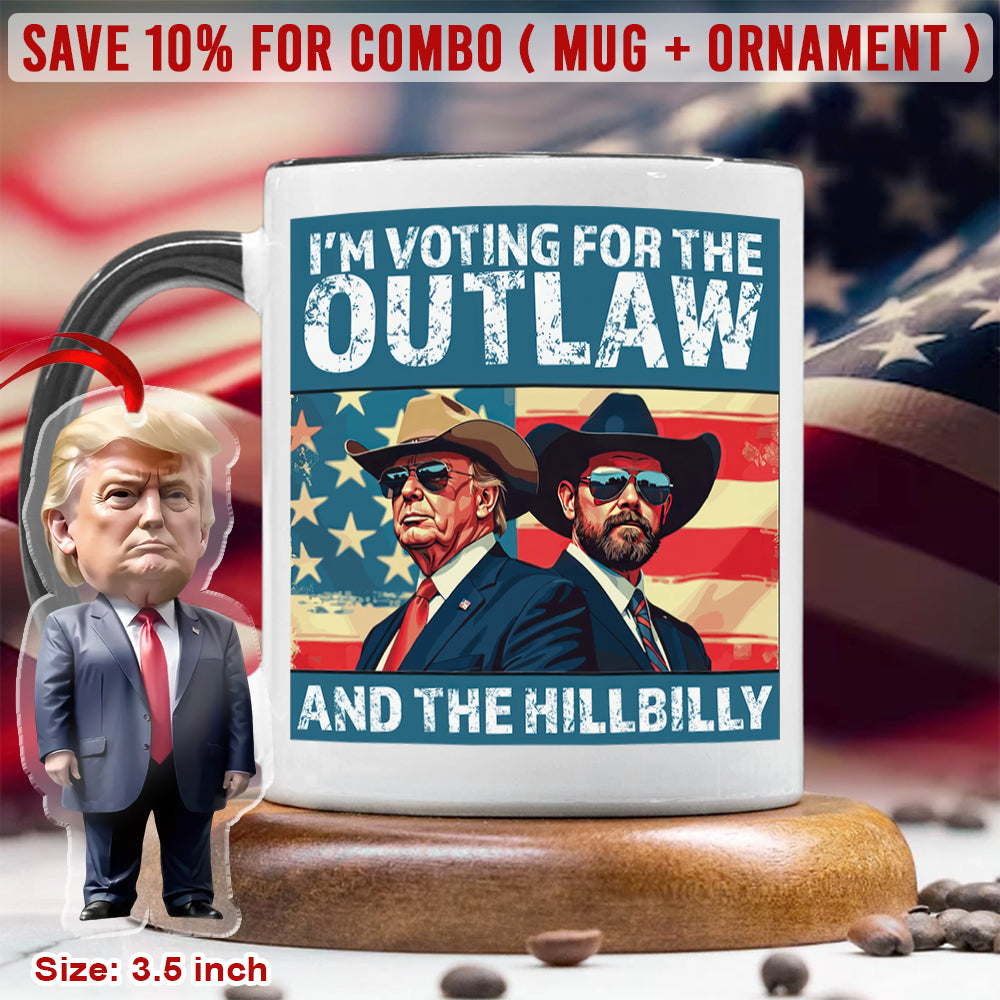 I'm Voting For The Outlaw And The Hillbilly Trump Vance Accent Mug HA75 63586