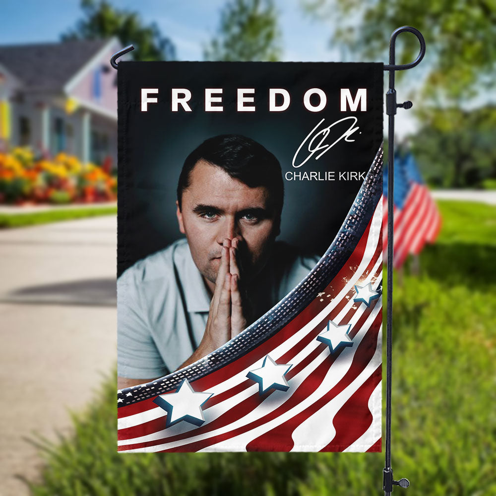 Freedom Charlie Kirk Garden Flag N369 64547