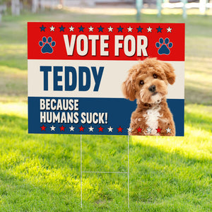 Custom Photo Vote For These Paws Yard Sign HA75 63366