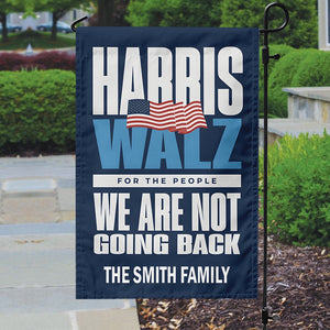 Harris Walz We Are Not Going Back Garden Flag HA75 63474