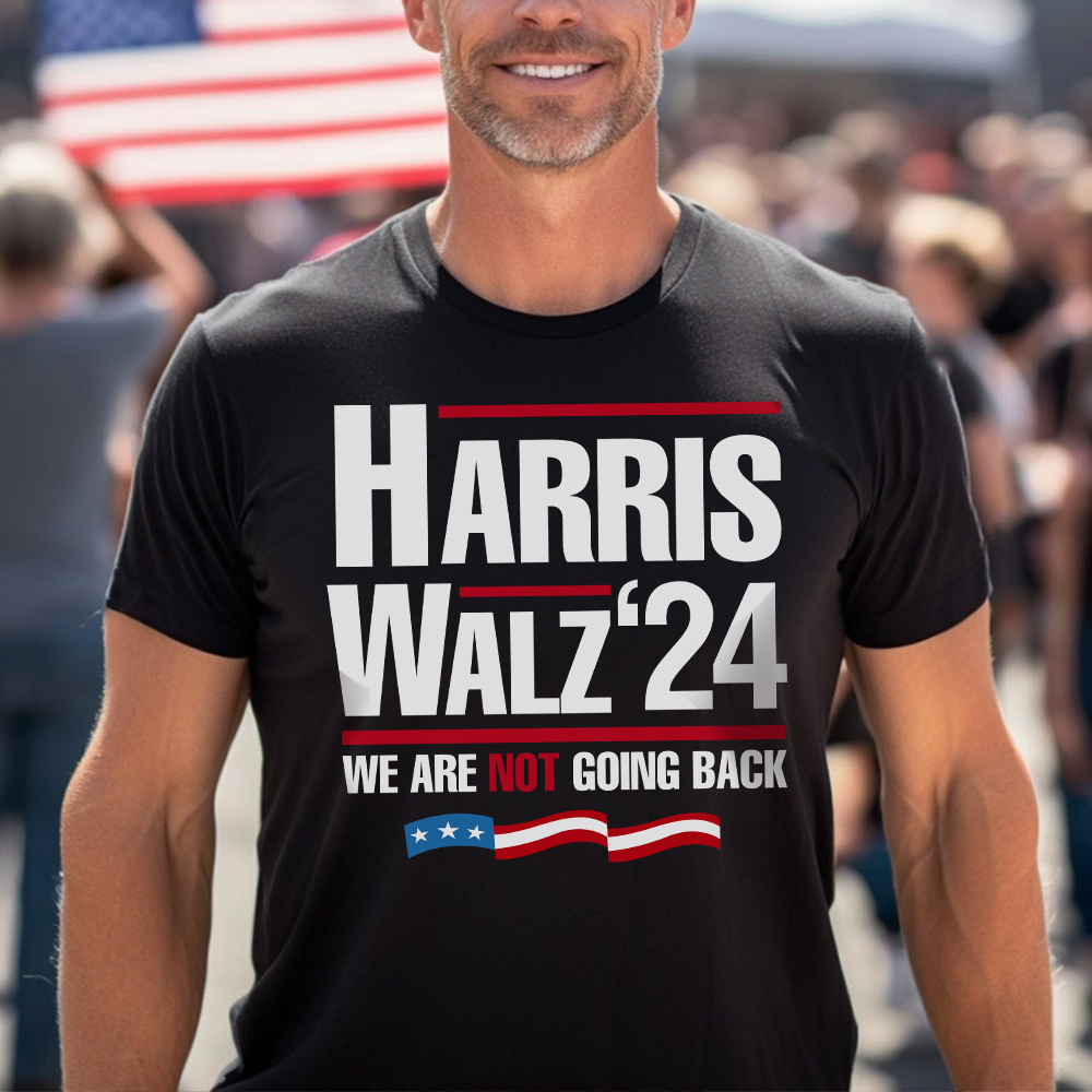 Harris Walz 2024 We Are Not Going Back Shirt HA75 63446