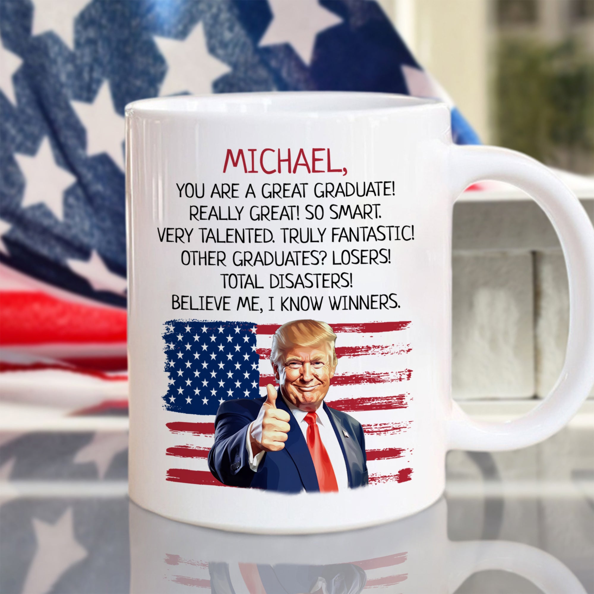 Personalized Trump Graduation You Are A Great Graduate White Mug LM32 65239