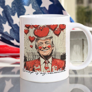 Donald Trump My Valentine White Mug TH10 64265