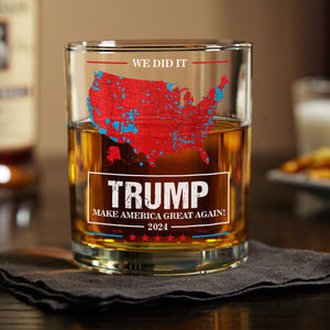 We Did It Trump Make America Great Again Whisky Glass HA75 63936