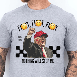 Nothing Will Stop Me | Trump Fi**t 2024 Shirt Pennsylvania Rally | Shirt Bright C1117 - GOP