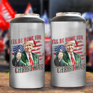 Trump I'll Be Home for Christmas - Trump With US Flag Can Cooler Tumbler HA75 63718