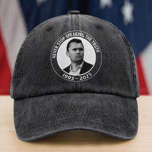 Never Stop Speaking The Truth 1993-2025 Charlie Kirk Washed Denim Baseball Cap HO82 65824