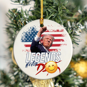 Donald Trump Legends Never D** Ceramic Ornament TH10 63465