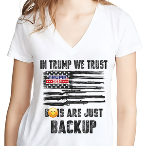 In Trump We Trust G** Are Just Backup Bright Shirt T286 62459