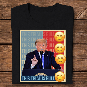 Donald Trump This Trial President 2024 Dark Shirt HO82 62602