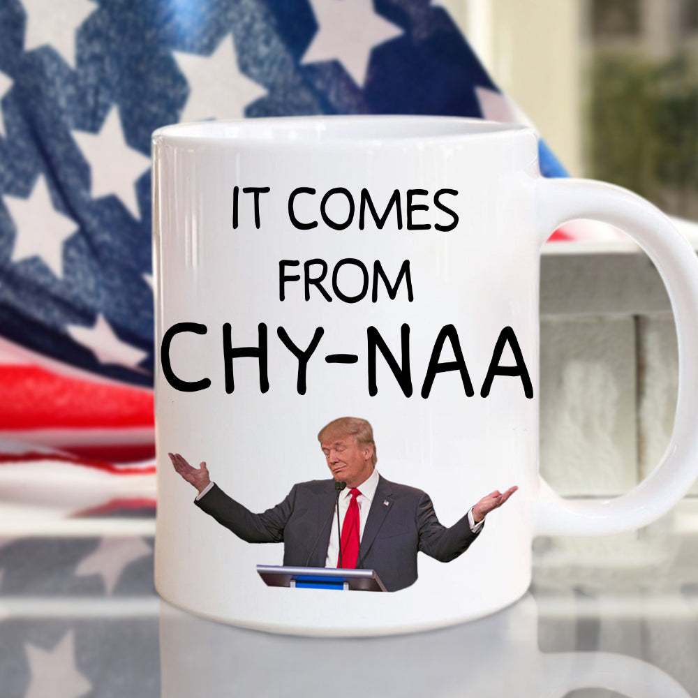 It Comes From Chy-Naa Trump 2024 Mug TH10 62985