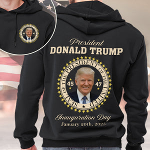 President Donald Trump Inauguration Day Back And Front Dark Shirt HA75 64064