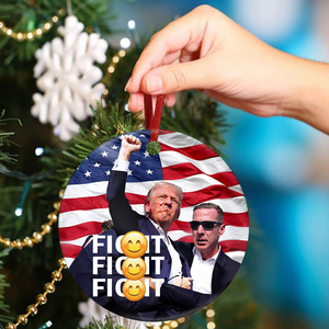 Fi**t Fi**t Fi**t Trump Ceramic Ornament DM01 63227