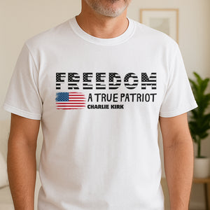 Charlie Kirk A True Patriot Rest In Peace Bright Shirt HO82 65758