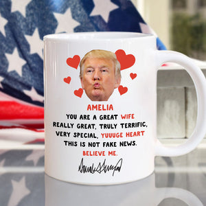 Funny Trump You're Great Wife, Really Great Gift For Couple White Mug LM32 65171