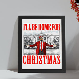 Bring Home the Holiday Cheer - I'll Be Home For Christmas Trump Picture Frame HA75 63665