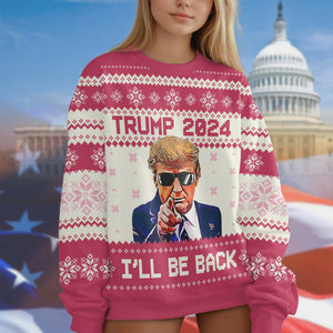 Love For Our Country Is What Matters Most - I'll Be Back Trump Ugly Sweater LM32 63685