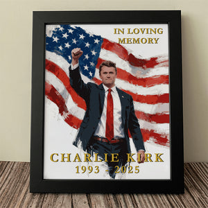 Charlie Kirk In Loving Memory Memorial Picture Frame HA75 64528