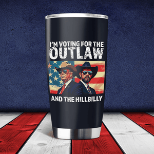 I'm Voting For The Outlaw And The Hillbilly Trump Vance Fat Tumbler HA75 64046