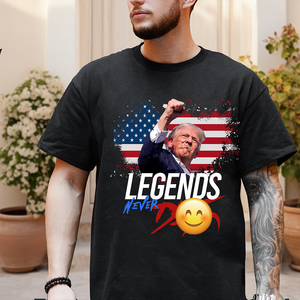 Donald Trump Legends Never D** Shirt TH10 63043