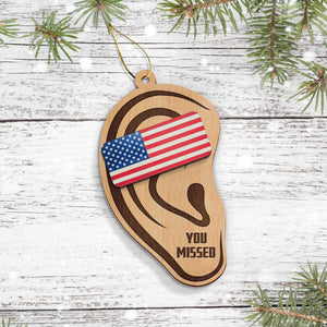 You Missed Trump Layer Wood Ornament HA75 63312