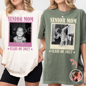 Custom Photo Senior Dad Mom Class Of 2027 Comfort Shirt Back To School TH10 170555