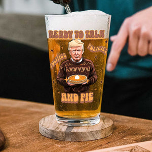 Trump Politics, Policies And Pie - Patriotic Beer Glass LM32 63807