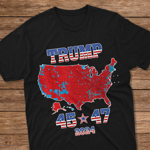 Trump 45 47 US Presidential Election 2024 Map Dark Shirt N304 HA75 64130