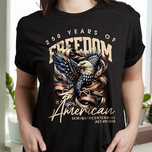 250 Years Of Freedom American Dark Shirt TH10 894535