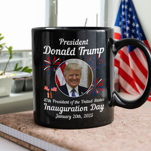 47th President Donald Trump Inauguration Day Black Mug HO82 65622