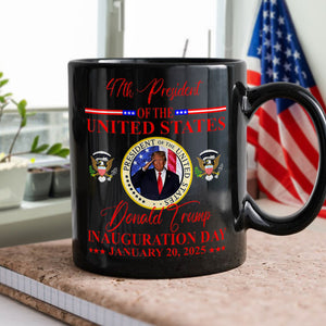 President Donald Trump Inauguration Day 2025 Black Mug HO82 65632