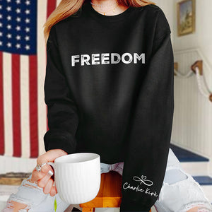Charlie Kirk Freedom Dark Sleeve Sweatshirt HA75 64568