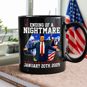 Donald Trump Ending Of A Nightmare Black Mug TH10 64325