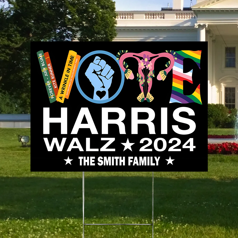 Vote Harris Walz 2024 Vote Yard Sign Reproductive LGBTQ+ Rights Sign HA75 63466